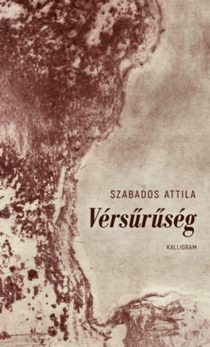 Knjiga Vérsűrűség Szabados Attila