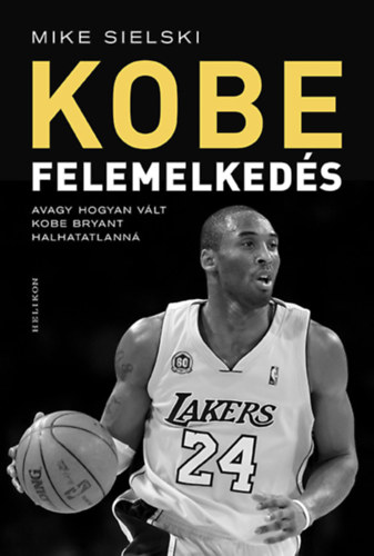 Buch Felemelkedés Mike Sielski