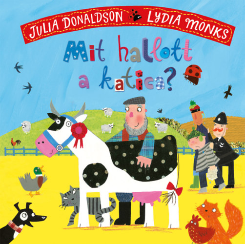 Książka Mit hallott a katica? Julia Donaldson
