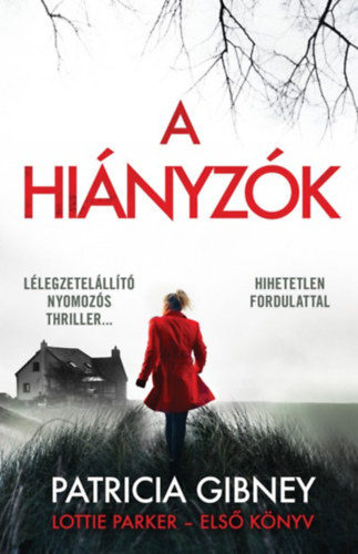 Buch A hiányzók Patricia Gibney