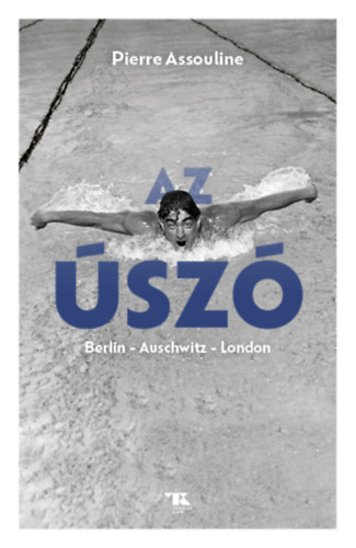 Knjiga Az úszó Pierre Assouline