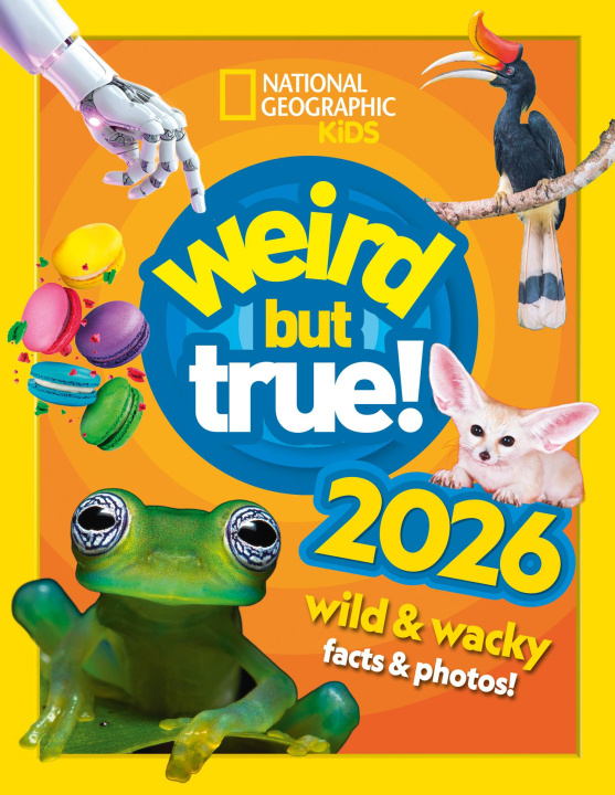 Książka Weird but true! 2026 National Geographic Kids