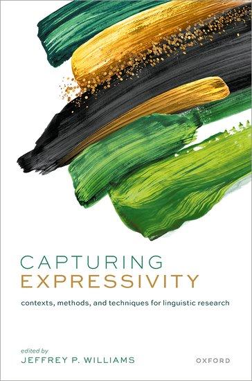 Knjiga Capturing Expressivity Jeffrey P. Williams