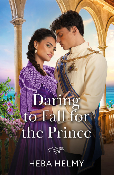 Knjiga Daring To Fall For The Prince Heba Helmy