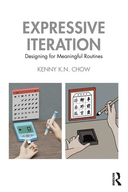 Buch Expressive Iteration Kenny K.N. (The Hong Kong Polytechnic University) Chow