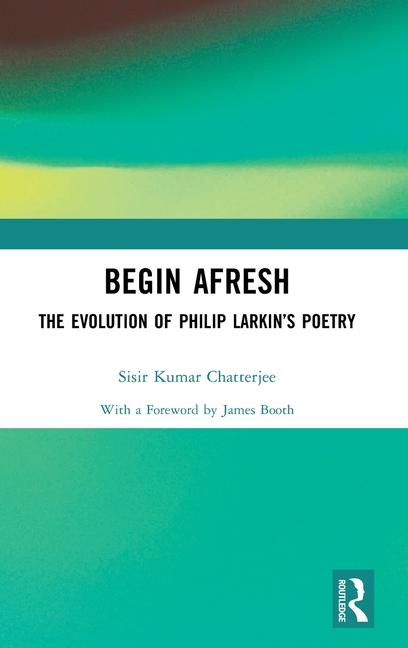 Knjiga Begin Afresh Kumar Chatterjee