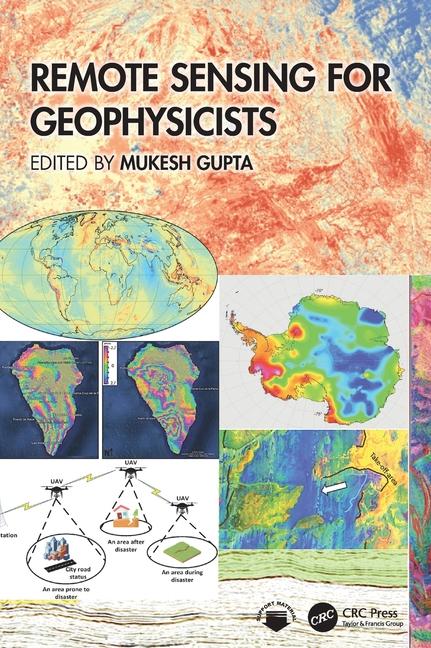 Kniha Remote Sensing for Geophysicists Mukesh Gupta