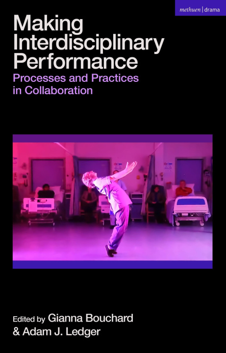 Buch Making Interdisciplinary Performance Adam J. Ledger
