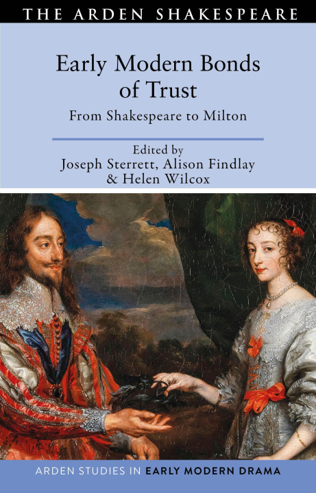 Libro Early Modern Bonds of Trust and Risk Helen Wilcox