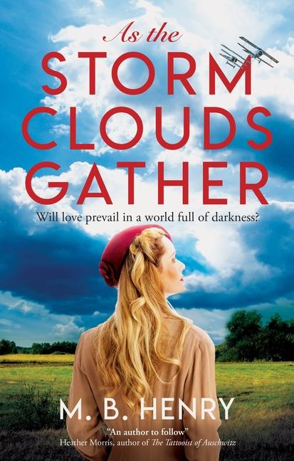 Knjiga As the Storm Clouds Gather M.B. Henry