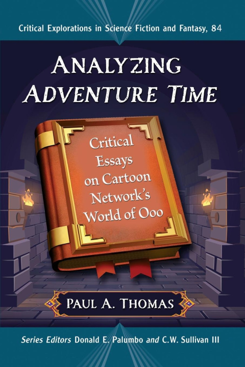 Knjiga Analyzing Adventure Time Paul A. Thomas