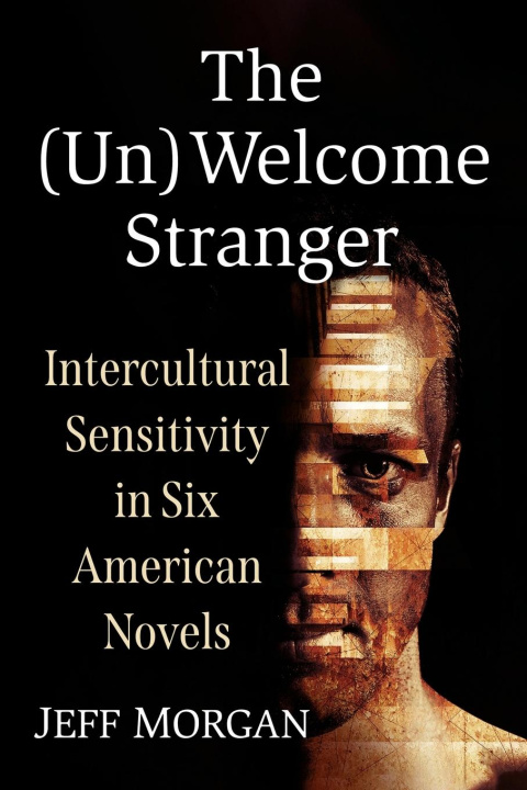 Knjiga (Un)Welcome Stranger Jeff Morgan