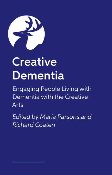 Knjiga Creative Dementia Various Authors