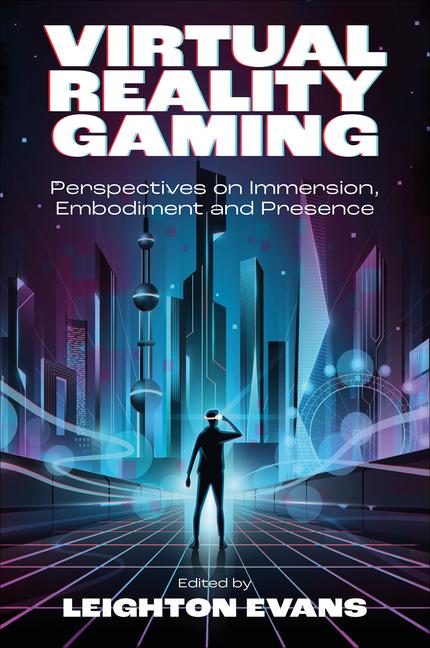 Buch Virtual Reality Gaming Leighton Evans