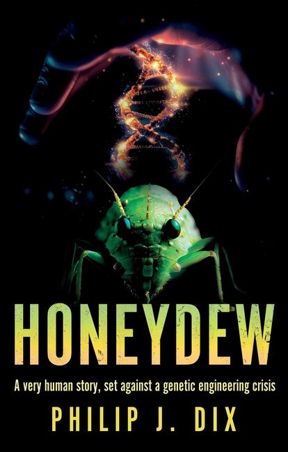 Knjiga Honeydew Philip J. Dix