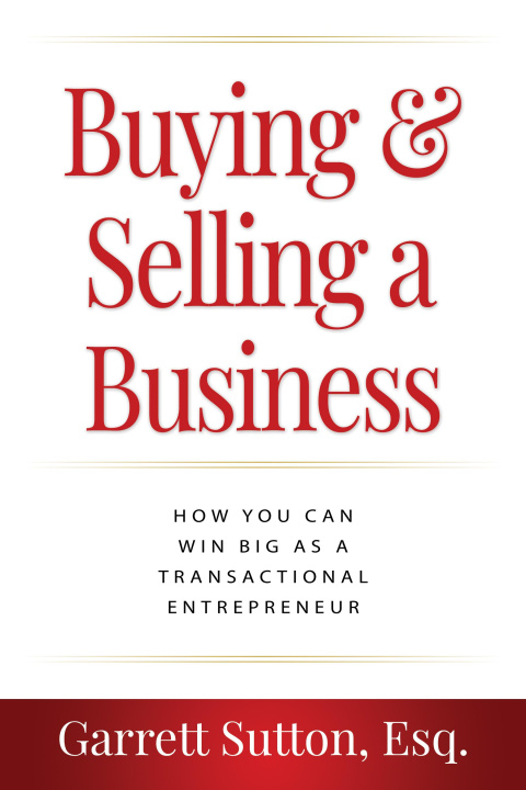 Βιβλίο Buying & Selling a Business Garrett Sutton