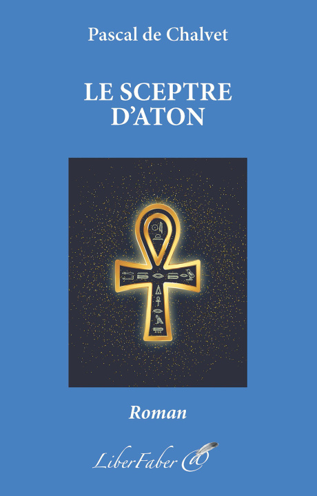 Kniha Le Sceptre d'Aton De Chalvet