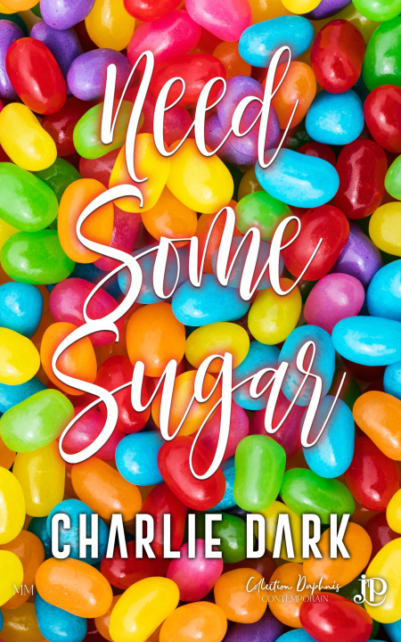 Buch Need some sugar CHARLIE DARK
