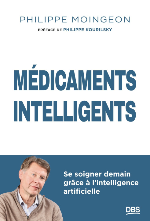 Βιβλίο Les nouveaux médicaments Moingeon