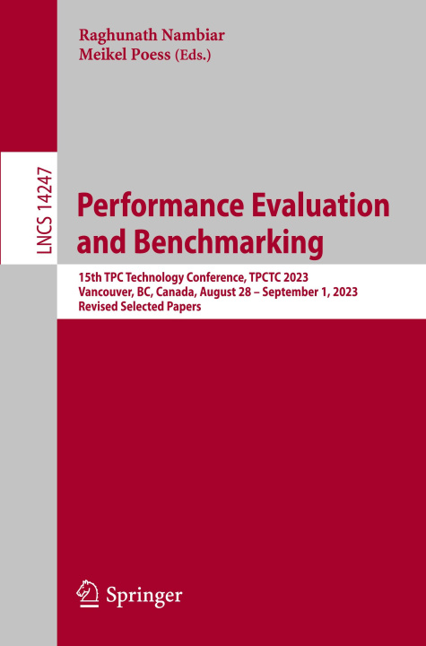 Book Performance Evaluation and Benchmarking Raghunath Nambiar