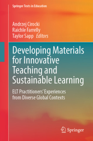 Livro Developing Materials for Innovative Teaching and Sustainable Learning Raichle Farrelly