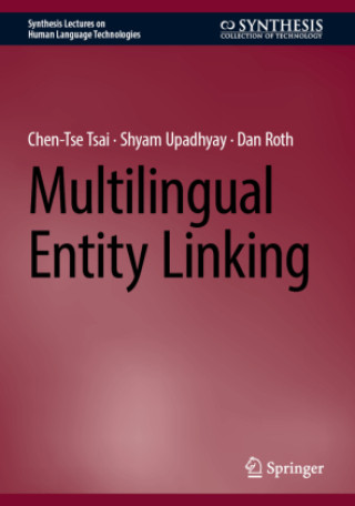 Knjiga Multilingual Entity Linking Chen-Tse Tsai