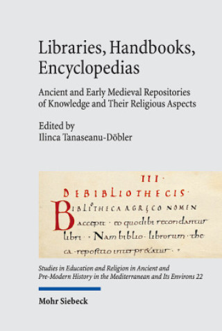 Knjiga Libraries, Handbooks, Encyclopedias Ilinca Tanaseanu-Döbler
