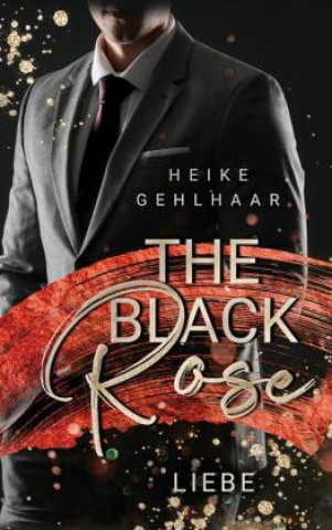 Buch The Black Rose Heike Gehlhaar
