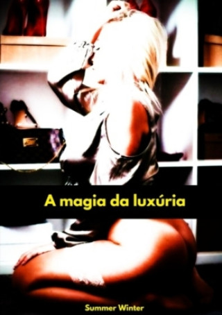 Buch A magia da luxúria Summer Winter