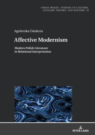 Kniha Affective Modernism: Agnieszka Dauksza