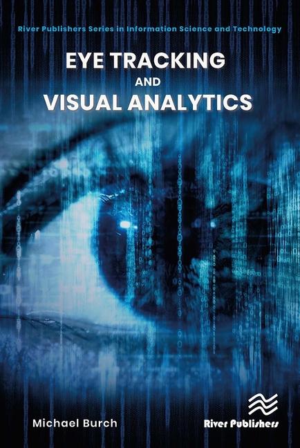 Book Eye Tracking and Visual Analytics Michael Burch