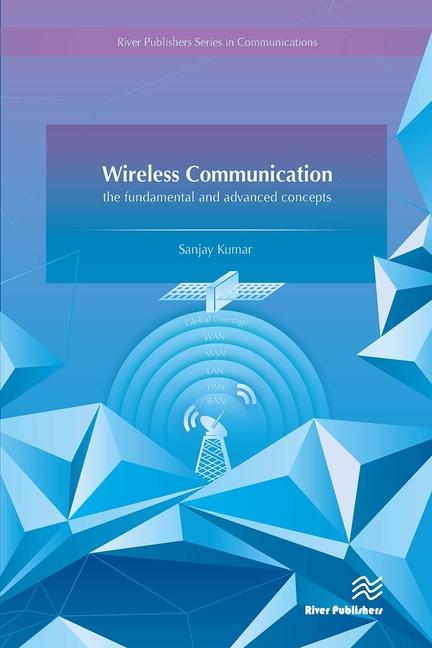 Βιβλίο Wireless Communication-the fundamental and advanced concepts Sanjay Kumar