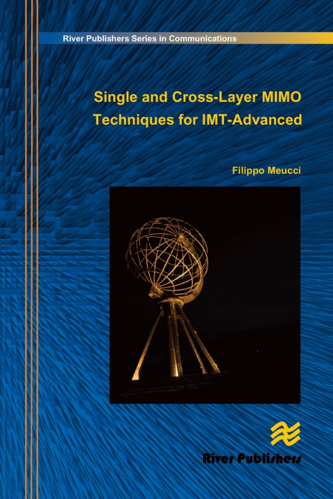Libro Single and Cross-Layer Mimo Techniques for Imt-Advanced Filippo Meucci