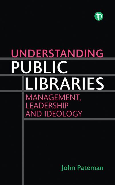 Book Understanding Public Libraries John Pateman