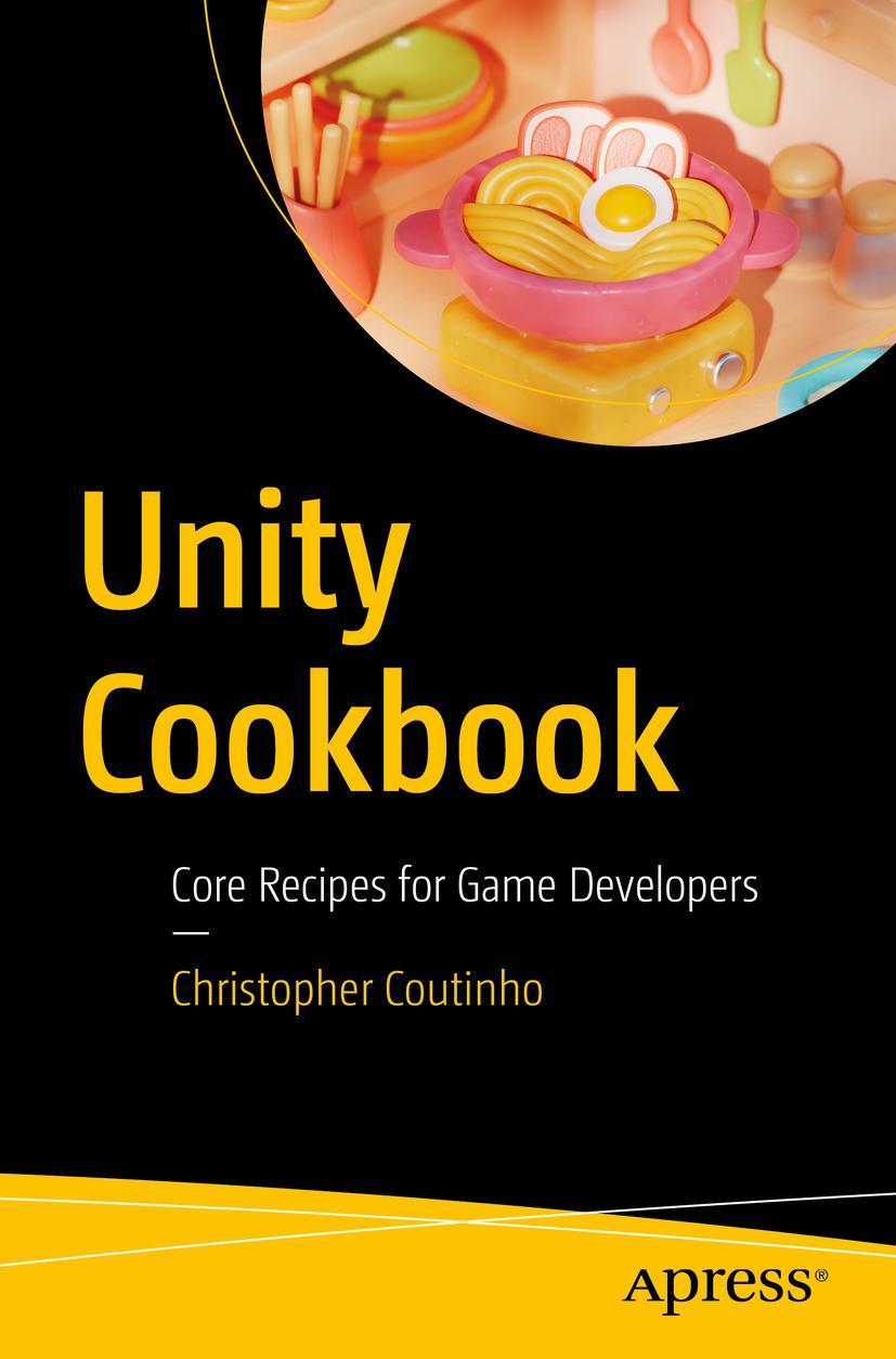 Carte Unity Cookbook Christopher Coutinho