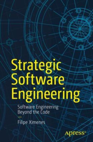 Knjiga Strategic Software Engineering Filipe Ximenes