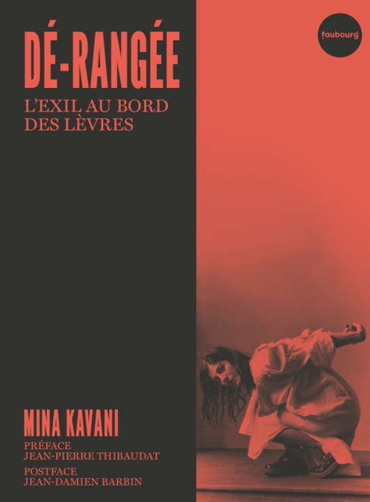 Kniha Dé-rangée - Dans la prison de l'exil Mina KAVANI