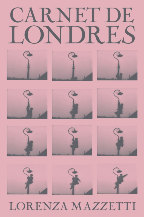 Kniha Carnet de Londres Lorenza MAZZETTI