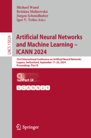 Książka Artificial Neural Networks and Machine Learning - ICANN 2024 Michael Wand