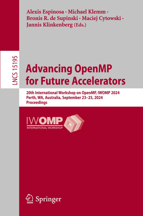 Книга Advancing OpenMP for Future Accelerators Alexis Espinosa