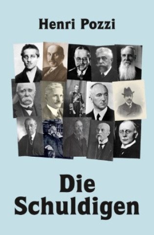 Knjiga Die Schuldigen Henri Pozzi