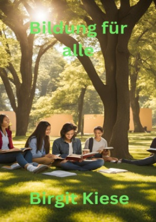 Βιβλίο Bildung für alle Birgit Kiese