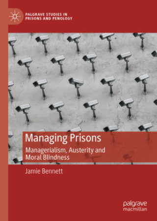 Book Managing Prisons Jamie Bennett