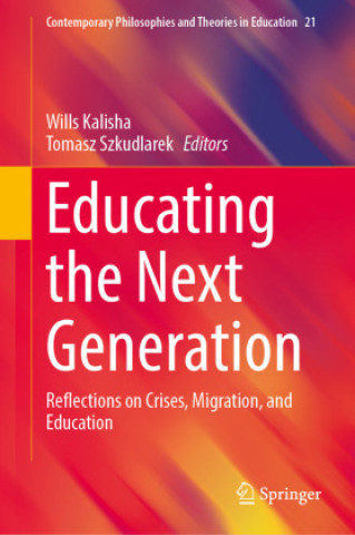 Libro Educating the Next Generation Wills Kalisha