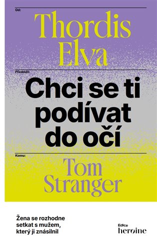Książka Chci se ti podívat do očí Thordis Elva