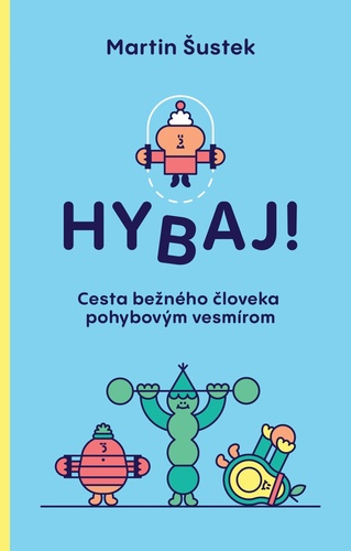 Book Hybaj! Martin Šustek