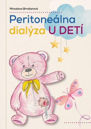 Книга Peritoneálna dialýza u detí Miroslava Brndiarová