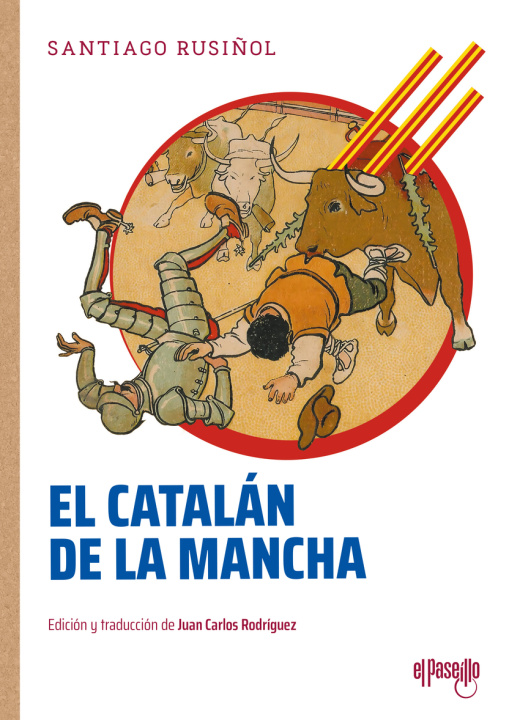 Buch El catalán de la Mancha SANTIAGO RUSIÑOL