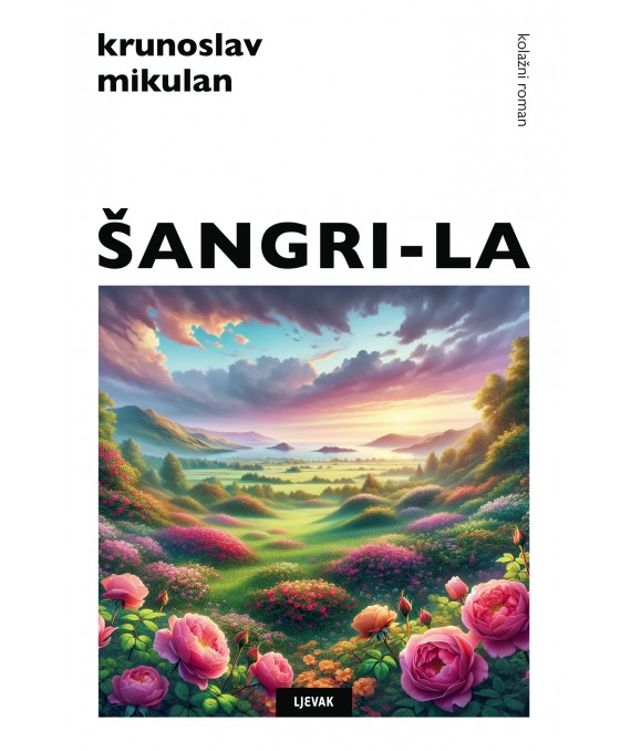 Knjiga Šangri-la Krunoslav Mikulan