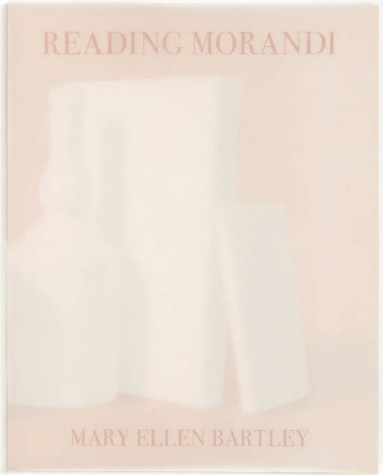 Könyv Reading Morandi Bartley